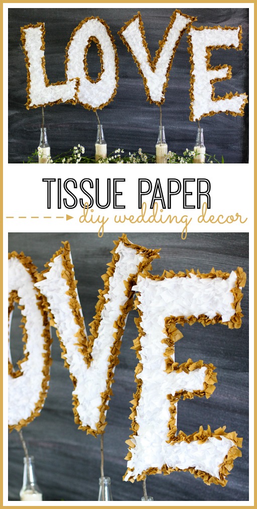 diy wedding decor - make tissue paper love letters