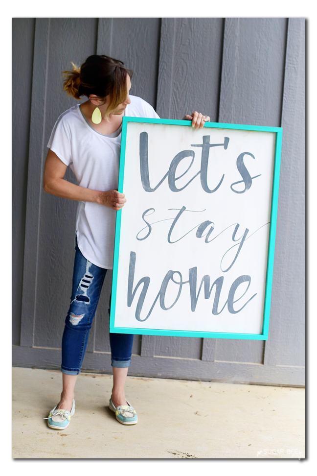 diy quote sign let's stay home